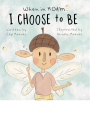 Cover of When in ROAM I CHOOSE to BE